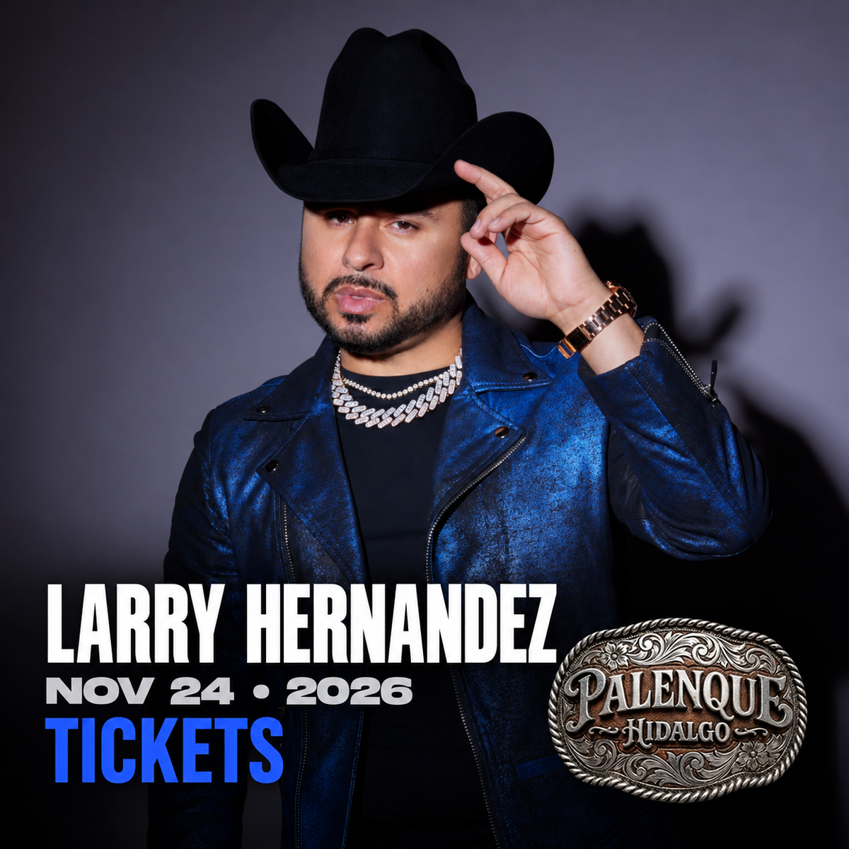 Flyer for Larry Hernandez at Payne Arena in Hidalgo, TX on Tuesday, November 24, 2026