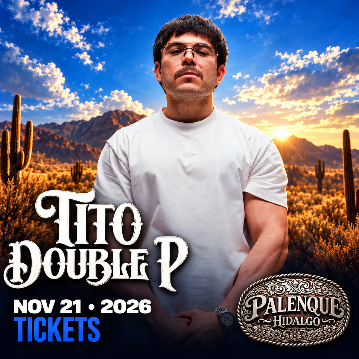 Flyer for Tito Double P at Payne Arena in Hidalgo, TX on Saturday, November 21, 2026